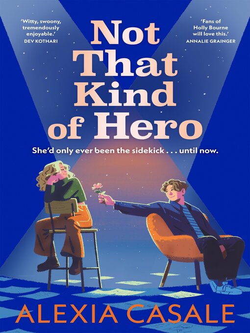 Title details for Not That Kind of Hero by Alexia Casale - Wait list